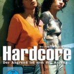 Хардкор (2004) Hardcore смотреть онлайн бесплатно