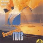 Опасные Волны / Dangerous Tides (1997) смотреть онлайн бесплатно