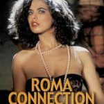 Римский связной / Roma Connection (1991) смотреть онлайн бесплатно