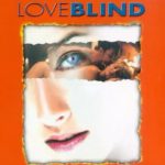 Занавес любви / Loveblind (2000) смотреть онлайн бесплатно