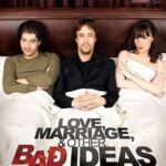 Love Marriage and Other Bad Ideas (2012) смотреть онлайн бесплатно