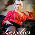 Lovier Than Ever / Еще Прекраснее (Mom.xxx) [2021] смотреть онлайн бесплатно