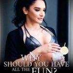 Why Should You Have All The Fun? (2022) [Pure Taboo] watch free porn online