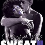 Make Me Sweat 2 (2023) Sinful XXX