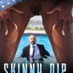 Skinny Dip (2024) Sinful XXX RUS