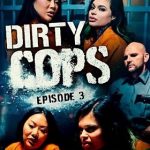Dirty Cops (2024) Digital Playground